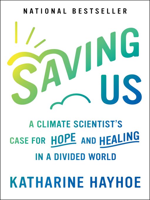 Title details for Saving Us by Katharine Hayhoe - Wait list